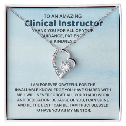 To An Amazing Clinical Instructor Thank You For All Of Your Guidance, Patience & Kindness