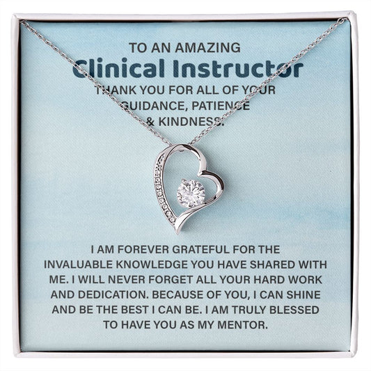 To An Amazing Clinical Instructor Thank You For All Of Your Guidance, Patience & Kindness