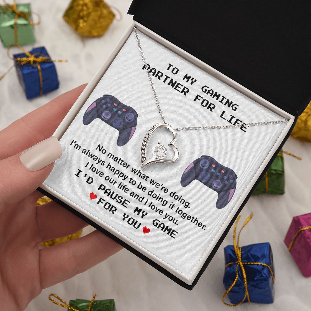 To My Gaming Partner For Life I Love Our Life And I Love You.