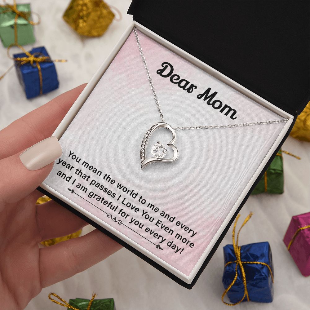 Dear Mom I Love You Even More And I Am Grateful For You Every Day