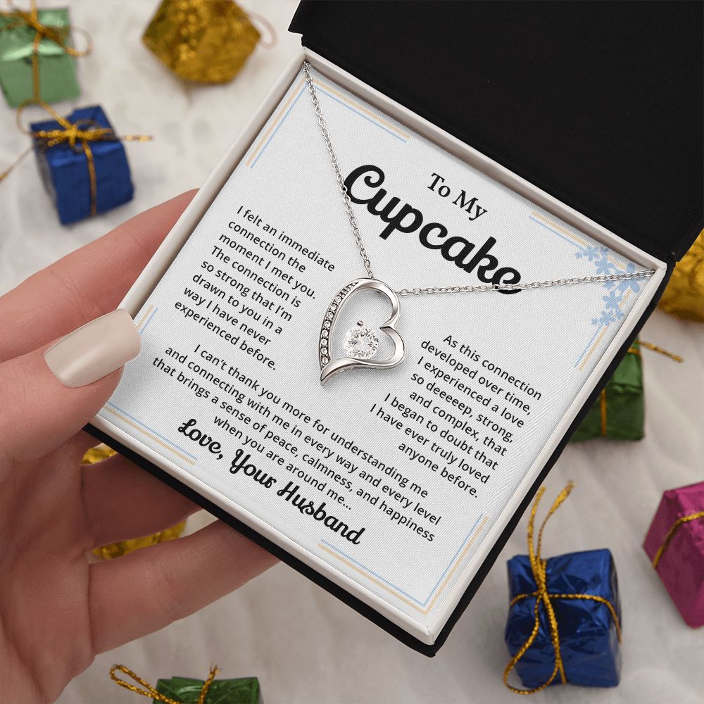 To My Cupcake I Felt An Immediate Connection The Moment I Met You