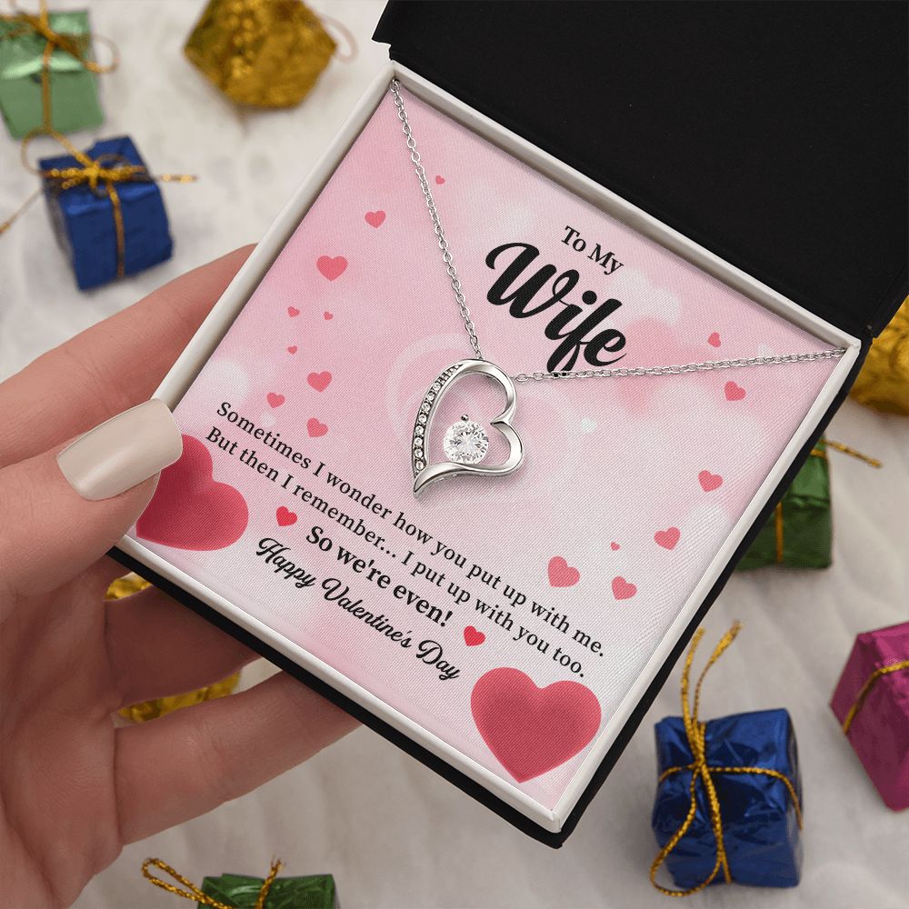 To My Wife So We're Even Happy Valentine's Day