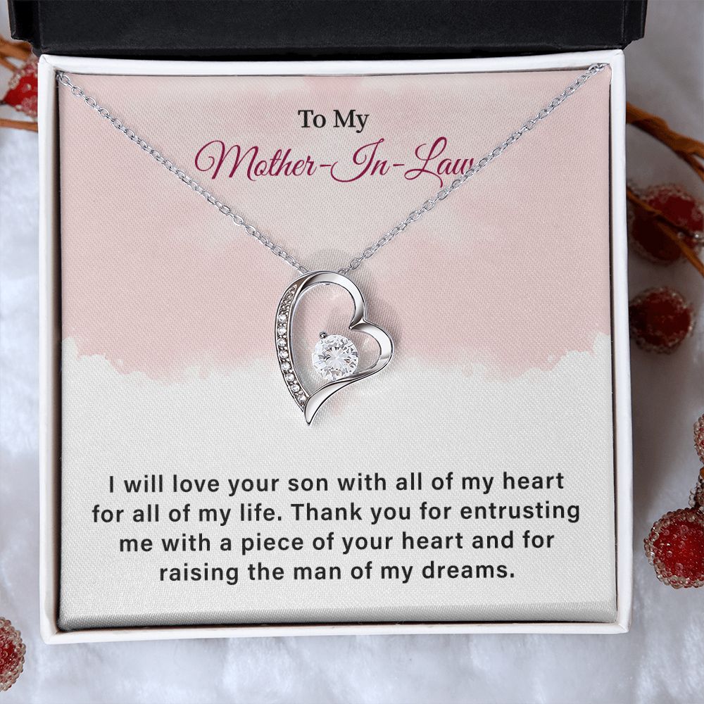 To My Mother-In-Law I Will Love Your Son With All Of My Heart For All Of My Life