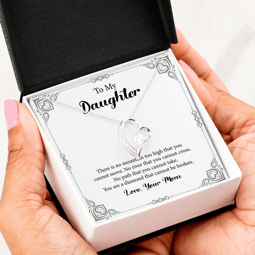 To My Daughter You Are A Diamond That Cannot Be Broken Love, Your Mom