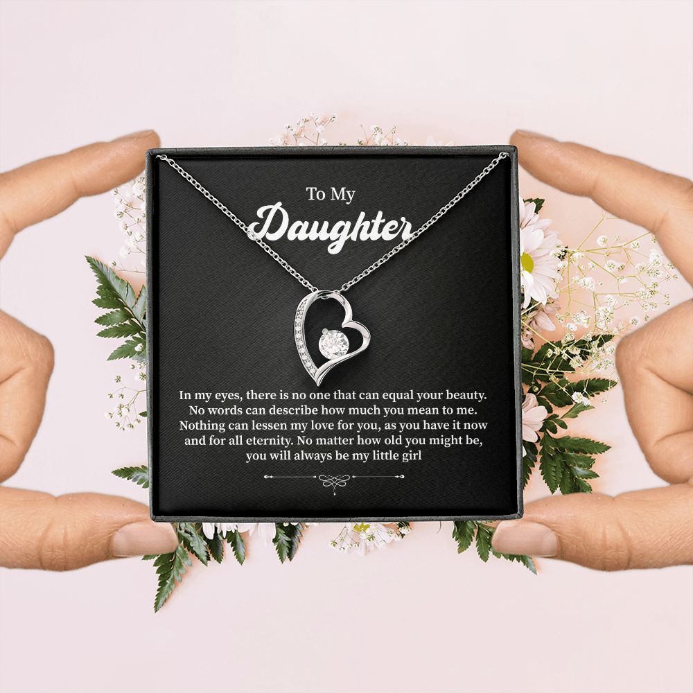 To My Daughter In My Eyes, There Is No One That Can Equal Your Beauty