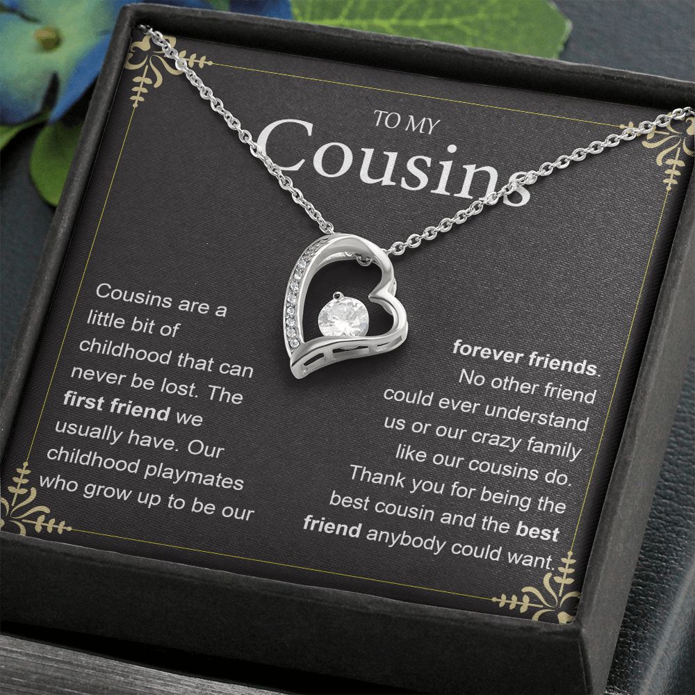 To My Cousins Are A little Bit Of Childhood That Can Never Be Lost