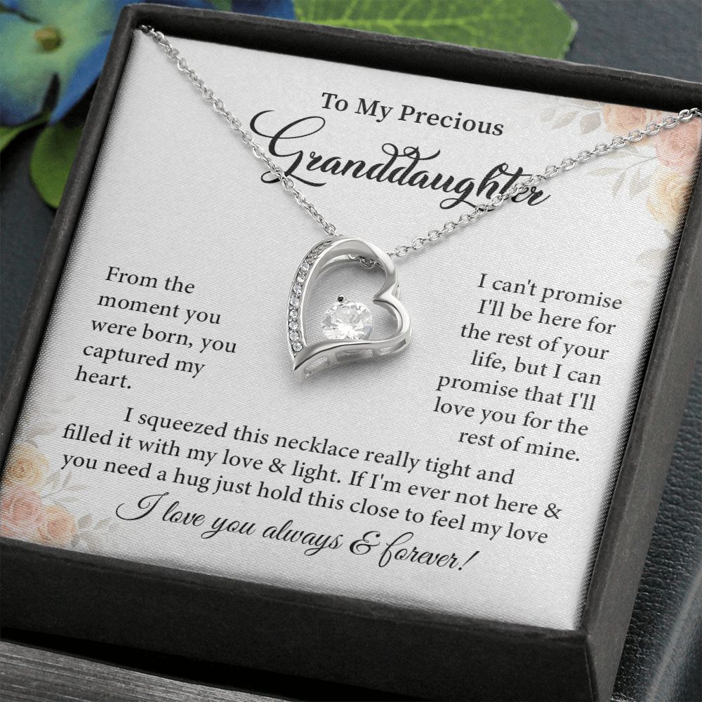 To My Precious Granddaughter I Love You Always & Forever