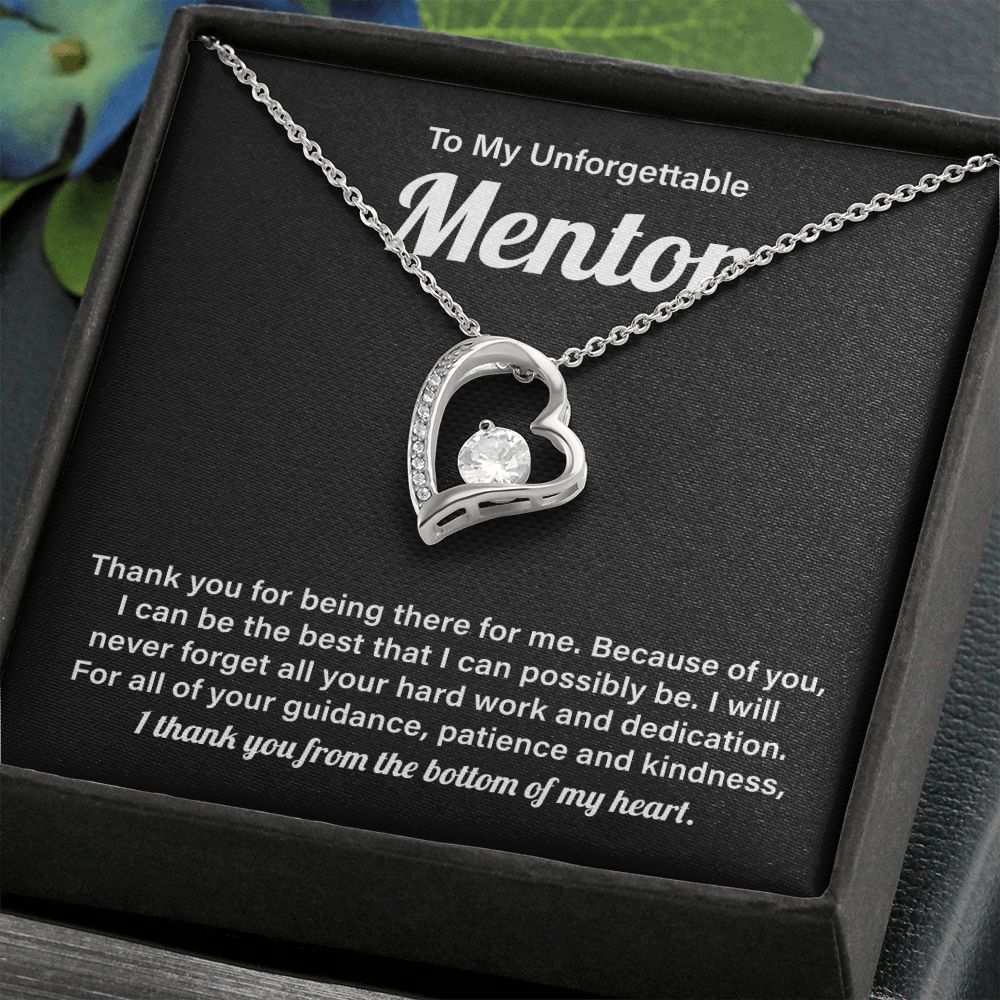 To My Unforgettable Mentor I Thank You From The Bottom Of My Heart