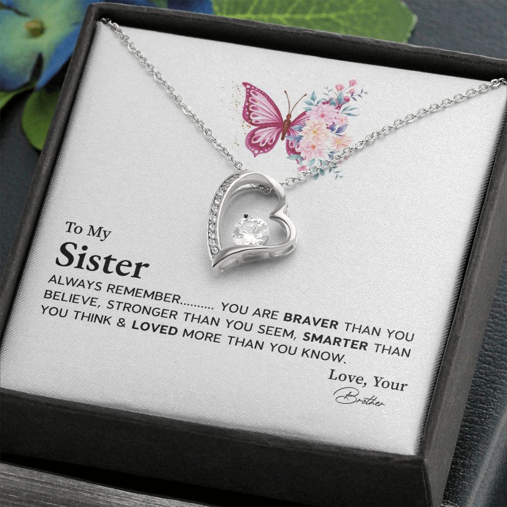 To My Sister You Think & Loved More Than You Know, Love Your Brother