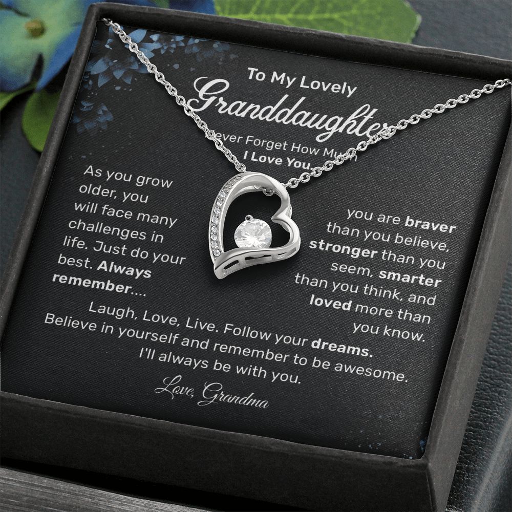To My lovely Granddaughter Laugh, Love, Follow Your Dreams, love, Grandma