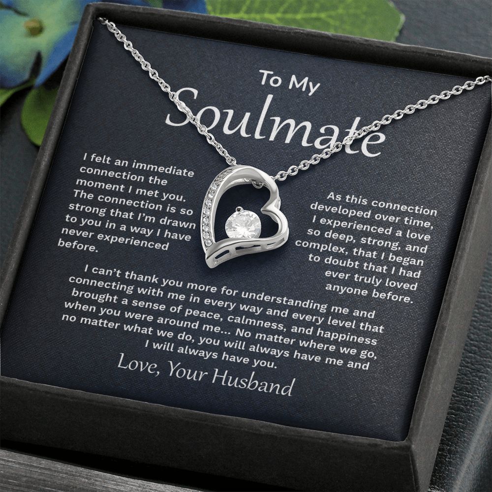 To My Soulmate I felt An Immediate Connection The Moment I Met You