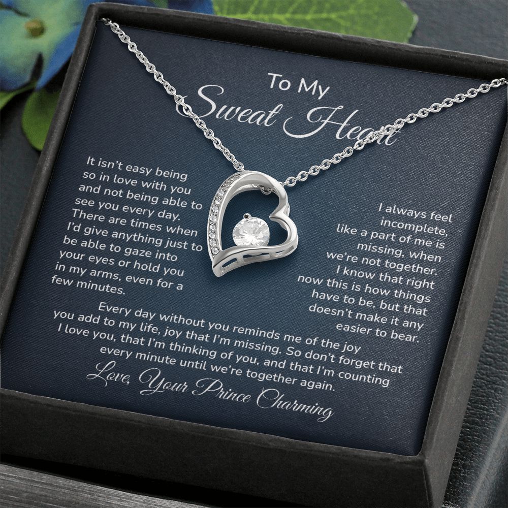 To My Sweetheart, Never Forget I Love You and I'm Always Thinking of You