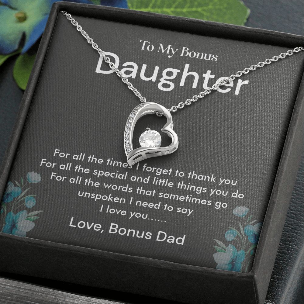 To My Bonus Daughter I Need to Say I Love You, Bonus Dad