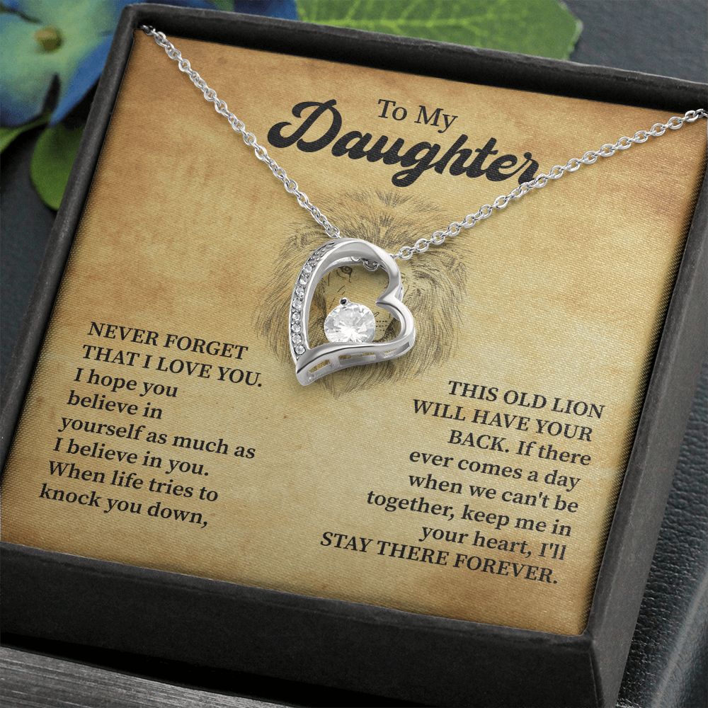 To My Daughter Never Forget That I Love You