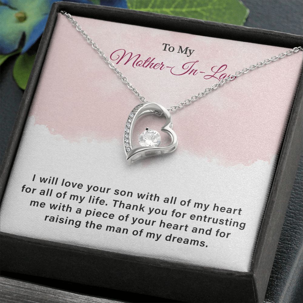 To My Mother-In-Law I Will Love Your Son With All Of My Heart For All Of My Life