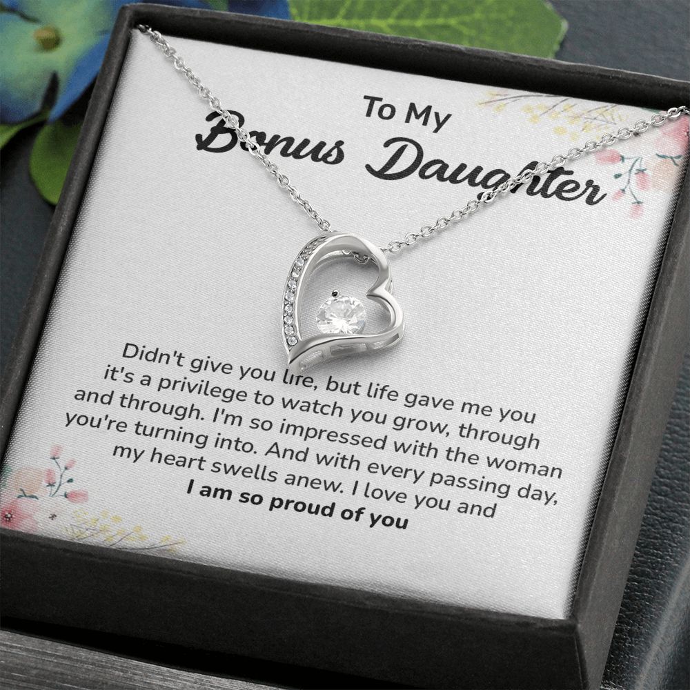 To My Bonus Daughter My Heart Swells Anew, I Love You and I Am So Proud Of You