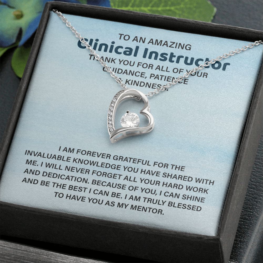 To An Amazing Clinical Instructor Thank You For All Of Your Guidance, Patience & Kindness
