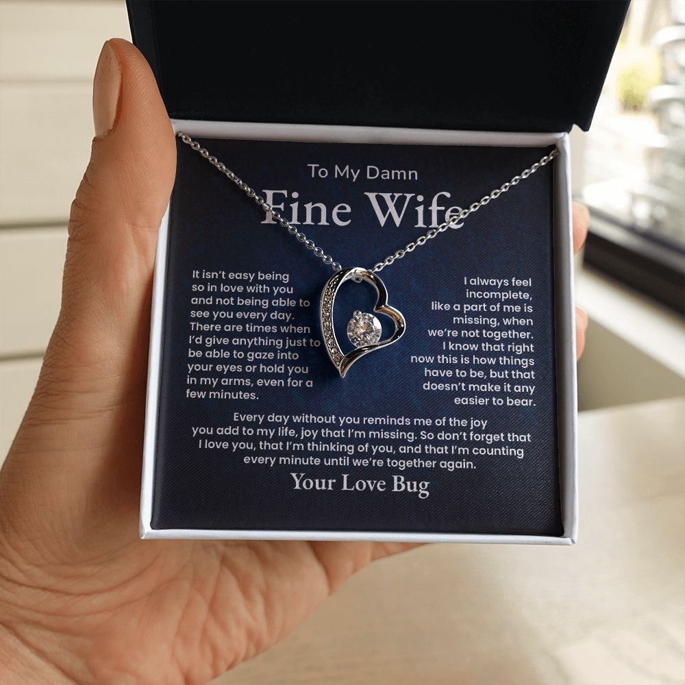 To My Damn Fine Wife Everyday Without You Reminds Me Of The Joy You Add To My Life