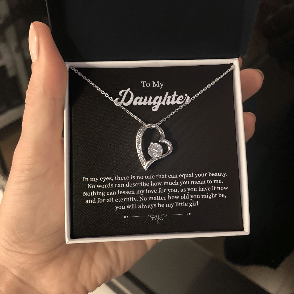 To My Daughter In My Eyes, There Is No One That Can Equal Your Beauty