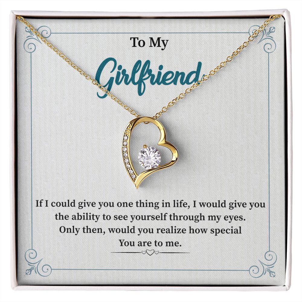 To My Girlfriend Would You Realize How Special You Are To Me