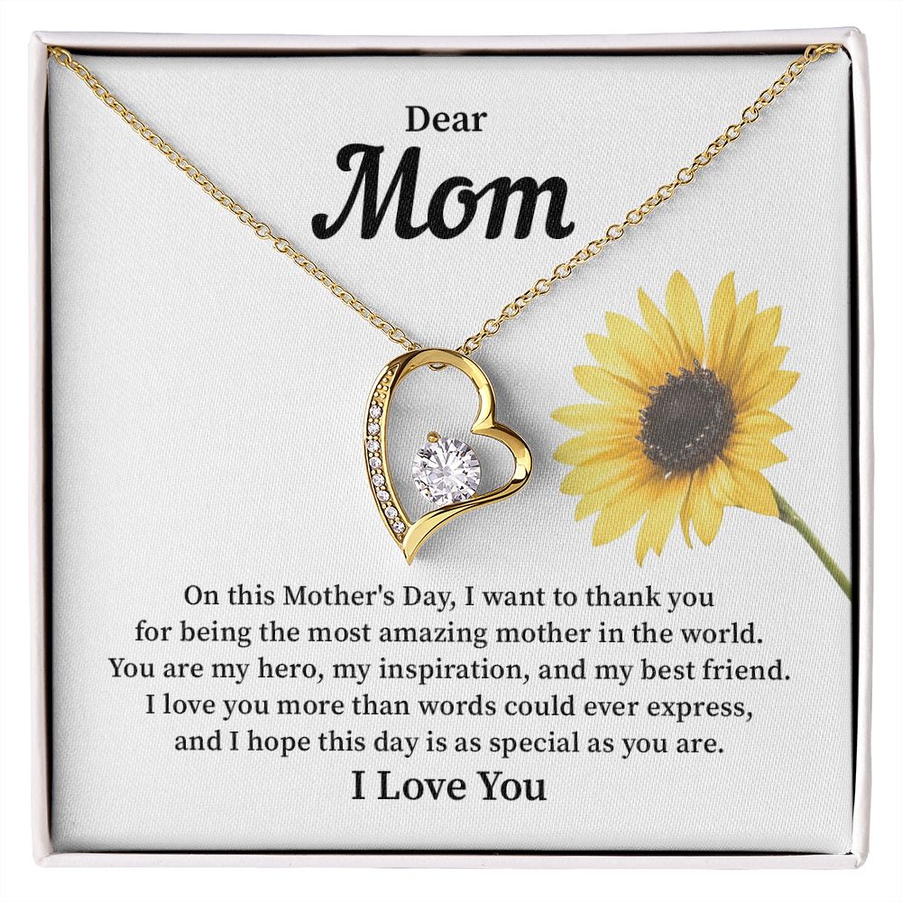 Dear Mom I Hope This Day Is As Special As You Are, I Love You