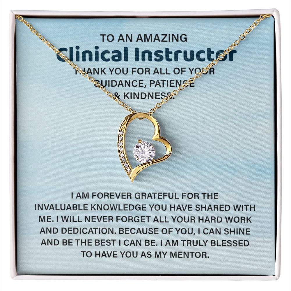 To An Amazing Clinical Instructor Thank You For All Of Your Guidance, Patience & Kindness
