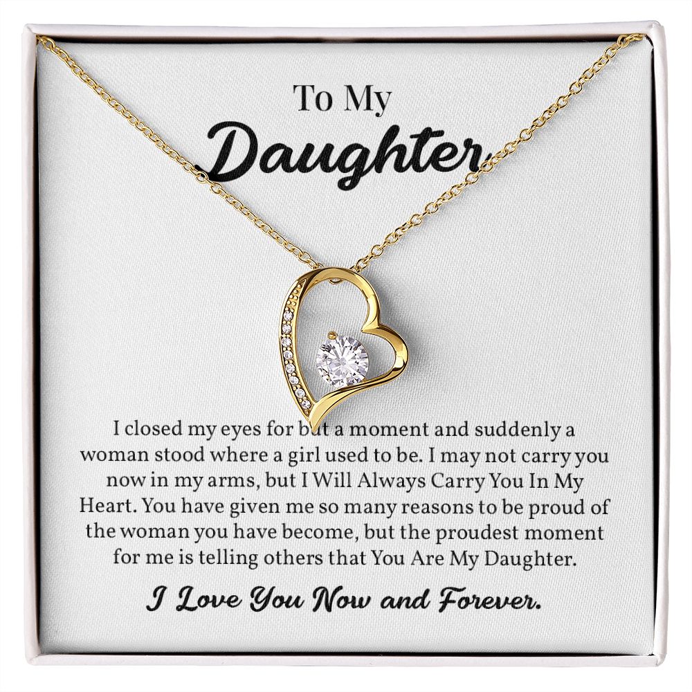 To My Daughter, I Close My Eyes For But A Moment, I Love You Forever