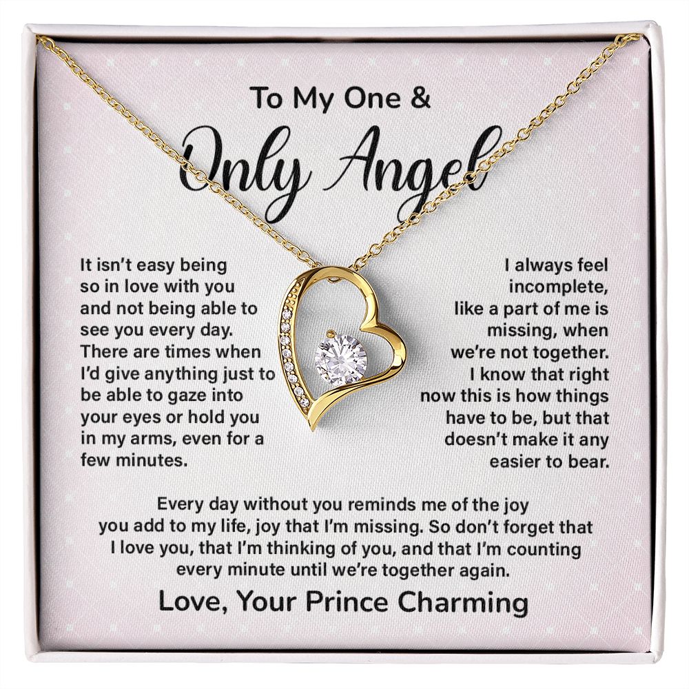 To My One & Only Angle I Always Feel Incomplete Like A Part Of Me Is Missing, When We Not Together