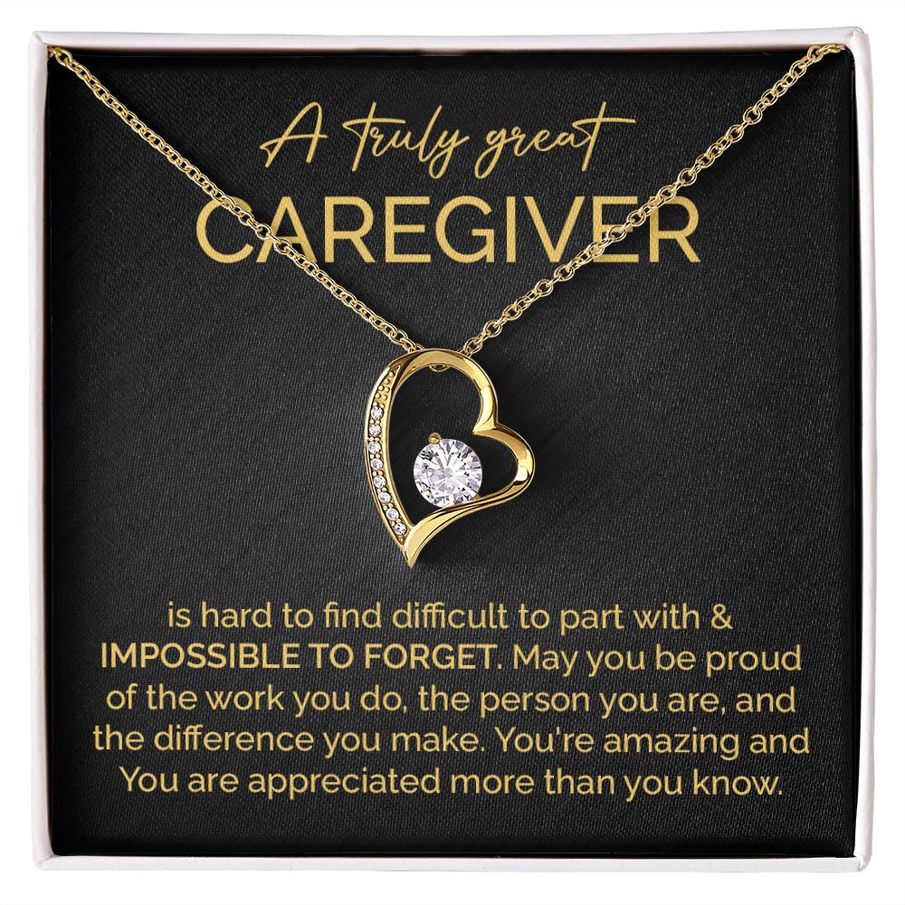 A Truly Great Caregiver You Are Amazing More Than You Know