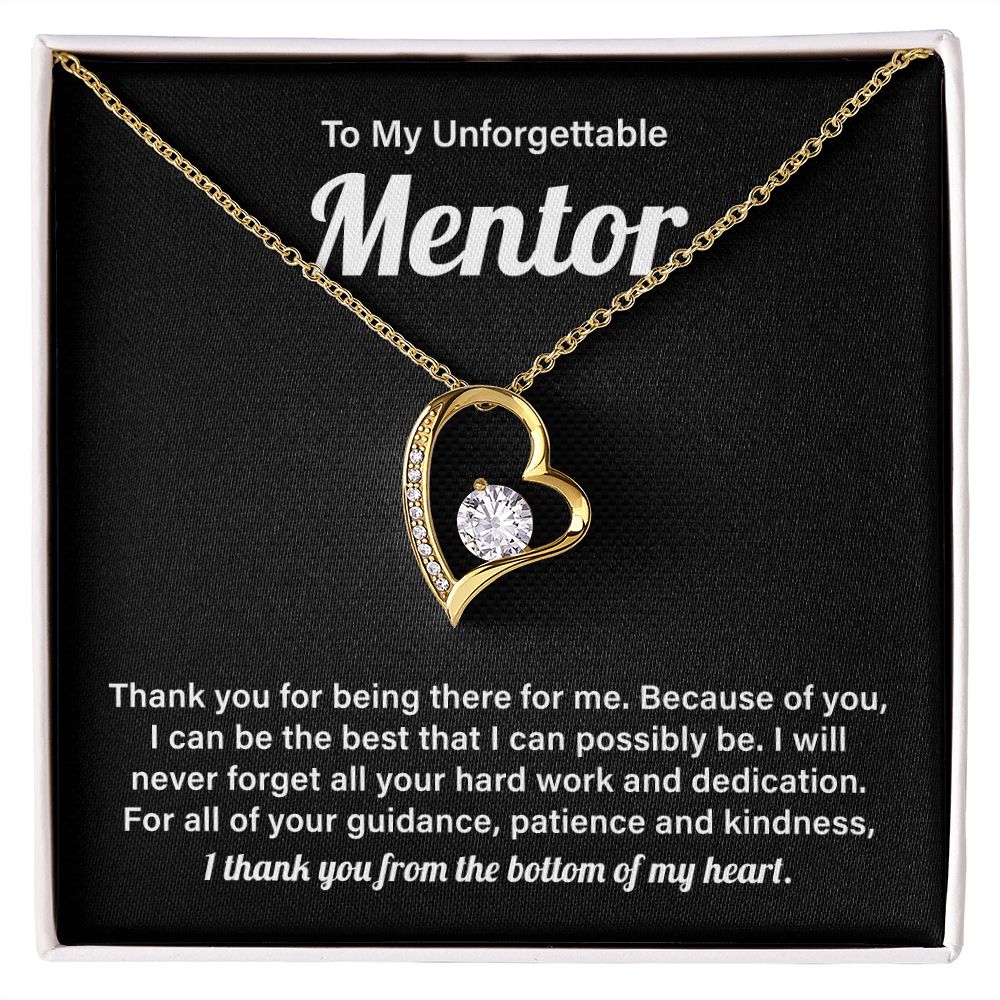 To My Unforgettable Mentor I Thank You From The Bottom Of My Heart