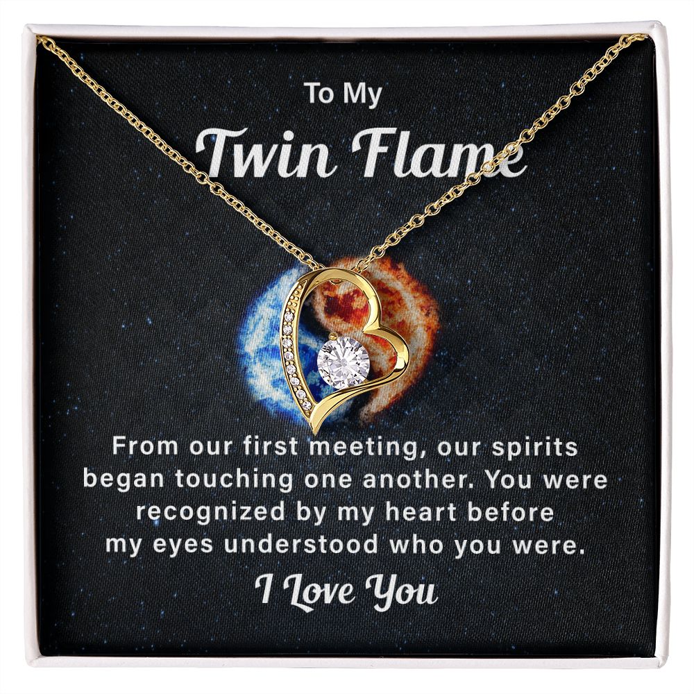 To My Twin Flame My Eyes Understood Who You Were I Love You