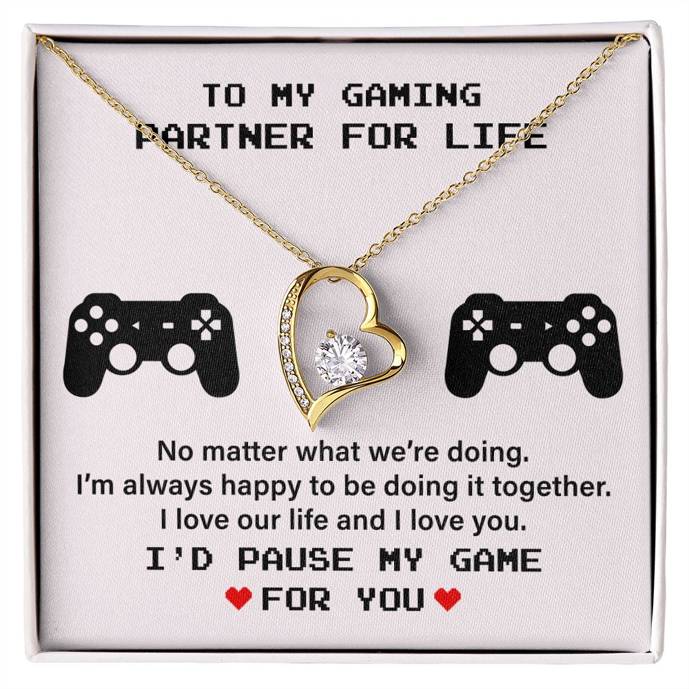 To My Gaming Partner For Life I Love Our Life And I Love You
