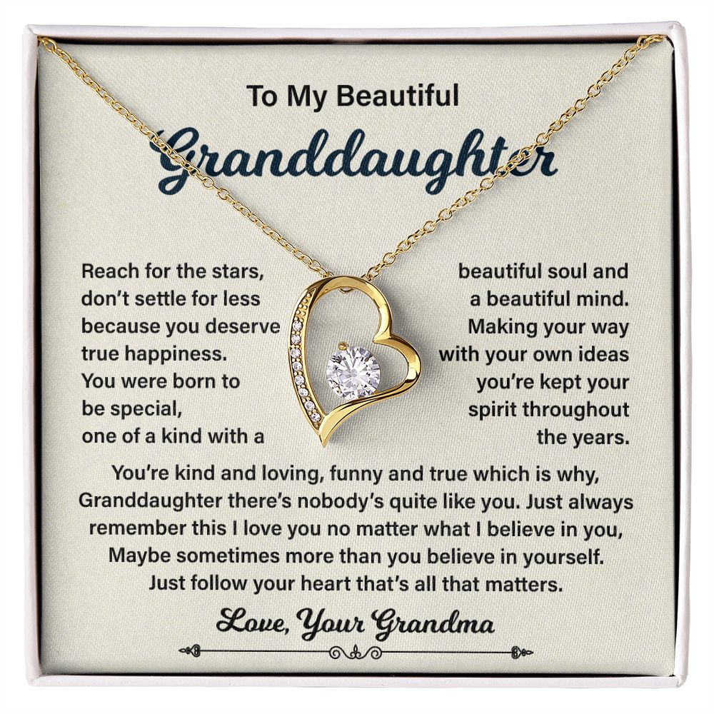 To My Beautiful Granddaughter One Of A kind With A Beautiful Soul And A Beautiful Mine