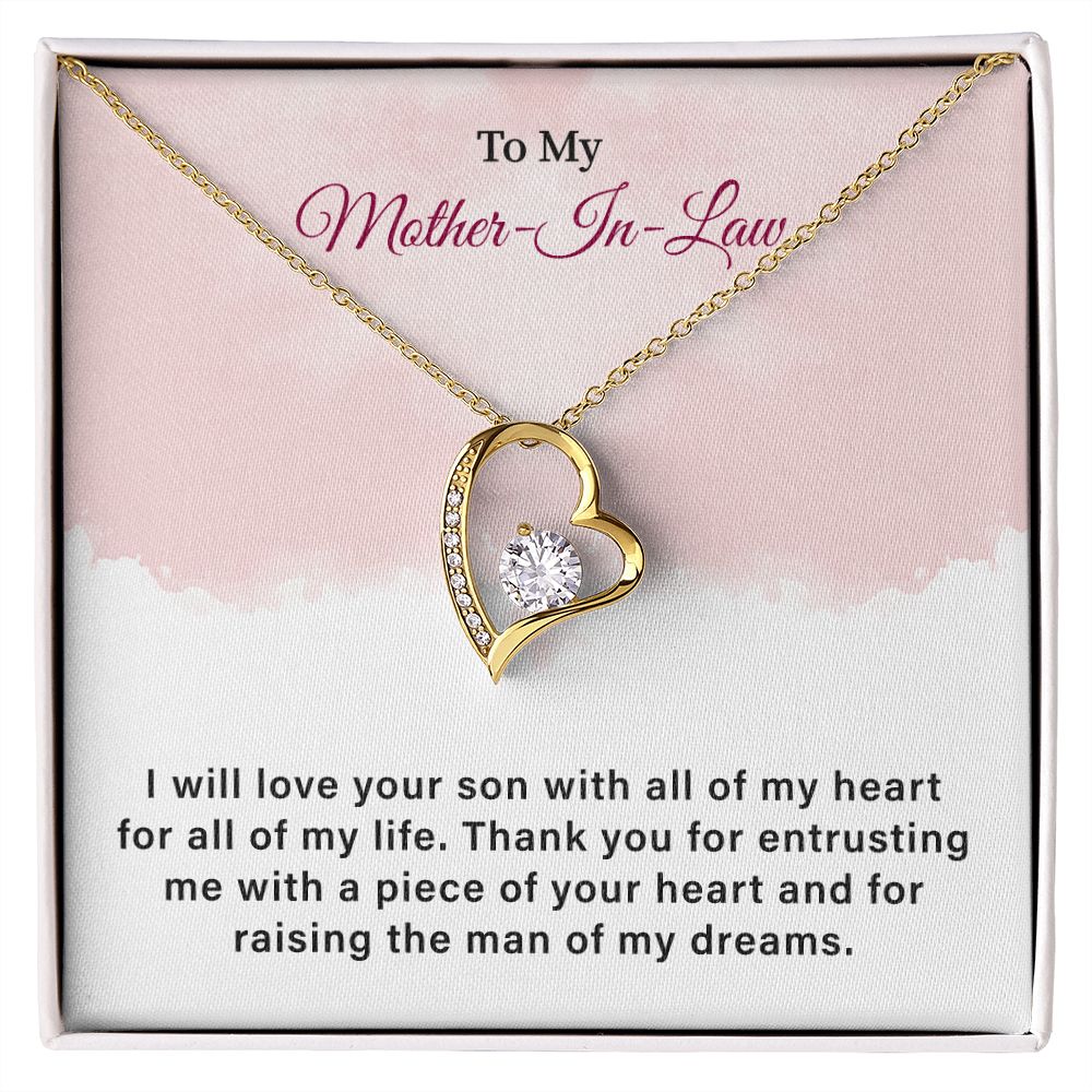 To My Mother-In-Law I Will Love Your Son With All Of My Heart For All Of My Life