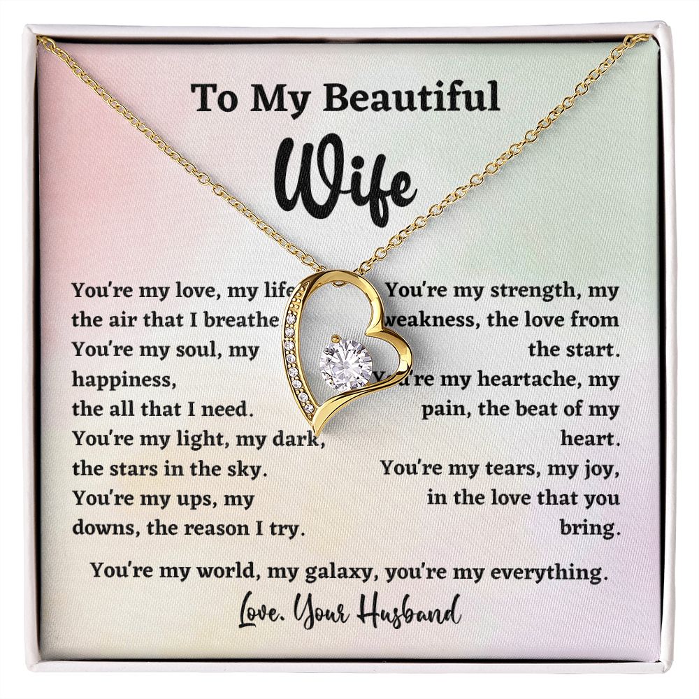 To My Beautiful Wife You're My Love My Life Forever Love Necklace Gift From Husband For Wife Soulmate