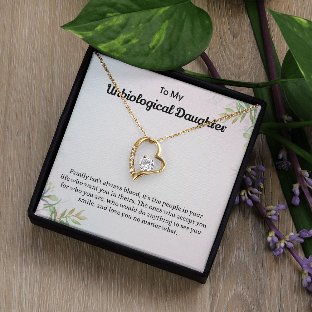 To My Unbiological Daughter Family Isn't Always Bloods