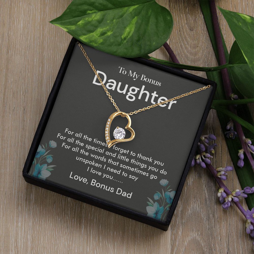 To My Bonus Daughter I Need to Say I Love You, Bonus Dad