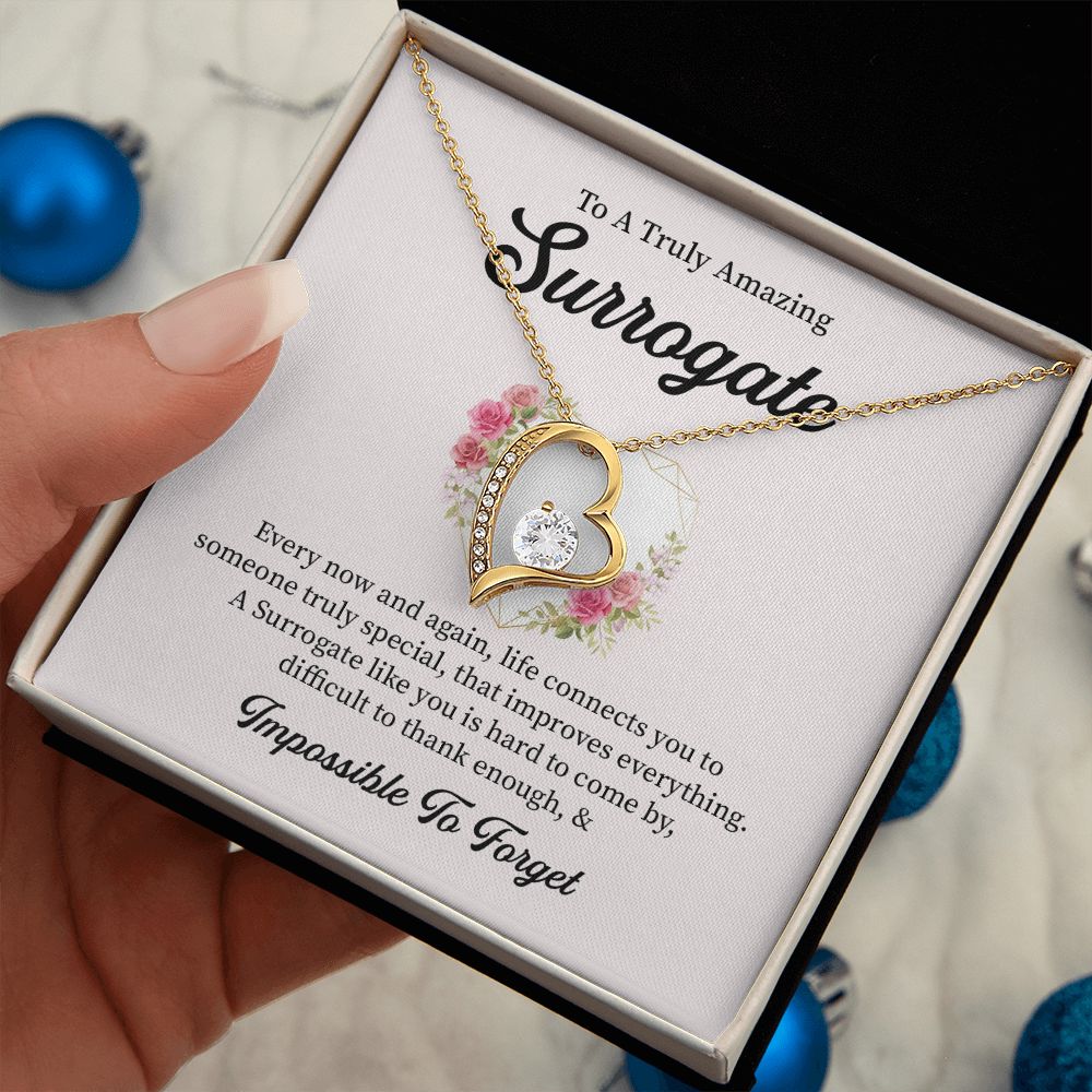 To A Truly Amazing Surrogate Life Connects You To Someone Truly Special  & Impossible To Forget