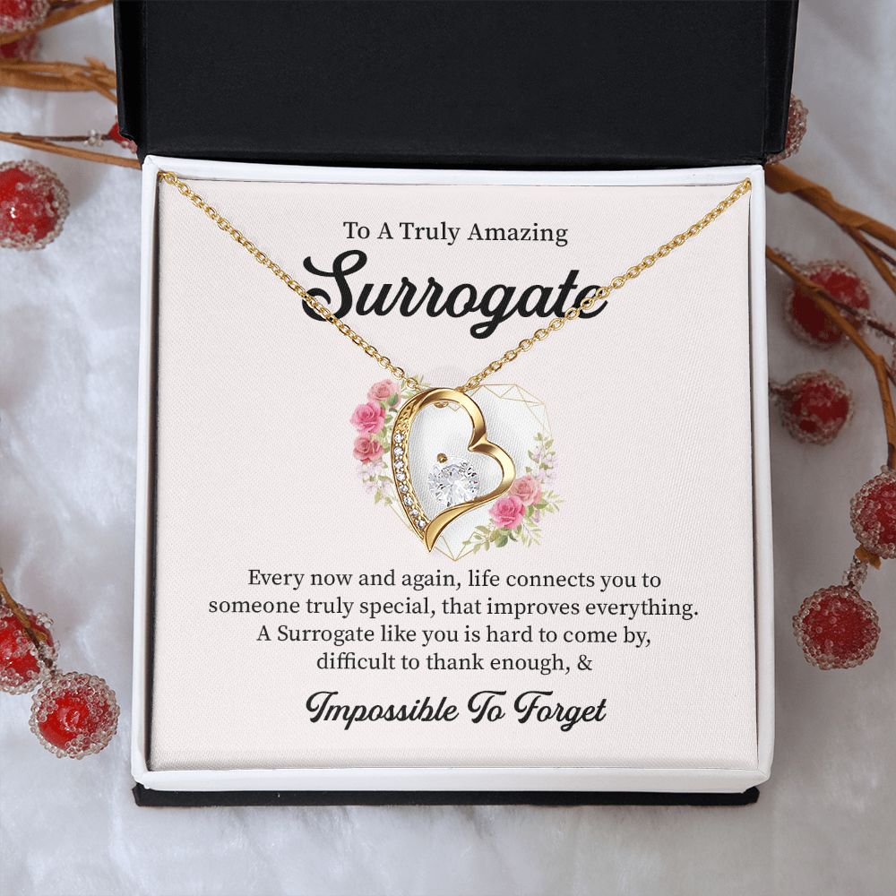 To A Truly Amazing Surrogate Life Connects You To Someone Truly Special  & Impossible To Forget