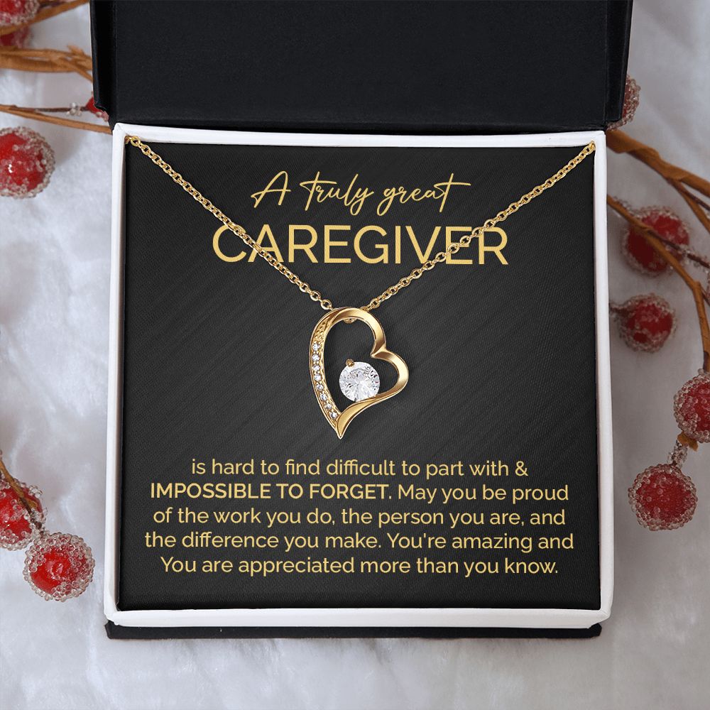 A Truly Great Caregiver You Are Amazing More Than You Know