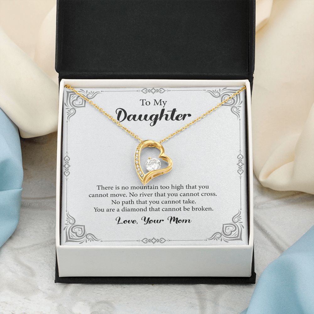 To My Daughter You Are A Diamond That Cannot Be Broken Love, Your Mom