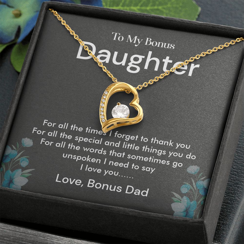 To My Bonus Daughter I Need to Say I Love You, Bonus Dad
