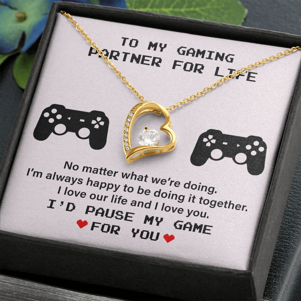 To My Gaming Partner For Life I Love Our Life And I Love You