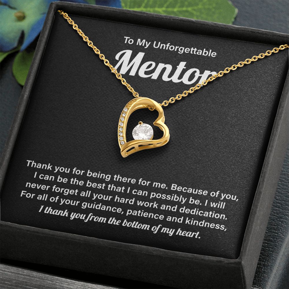 To My Unforgettable Mentor I Thank You From The Bottom Of My Heart