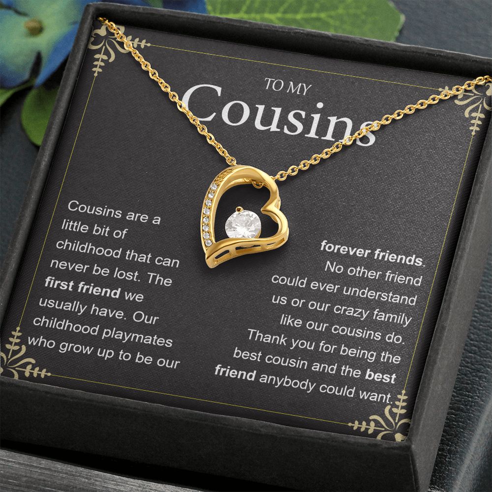 To My Cousins Are A little Bit Of Childhood That Can Never Be Lost