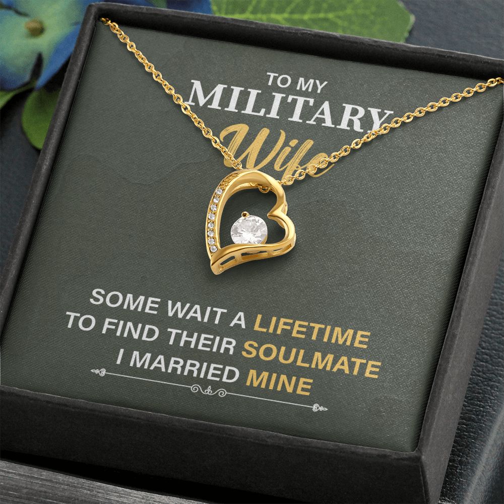 To My Military Wife To Find Their Soulmate I Married Mine