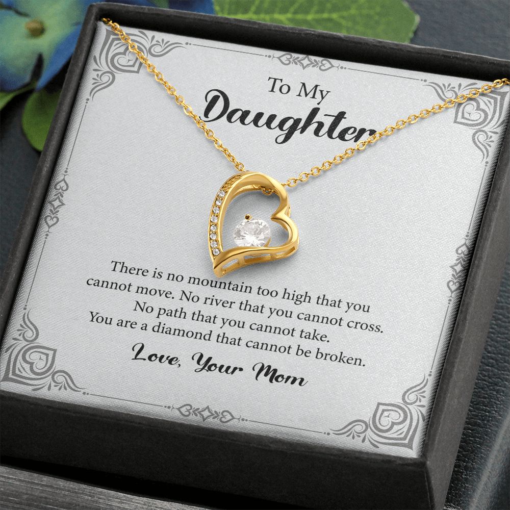 To My Daughter You Are A Diamond That Cannot Be Broken Love, Your Mom