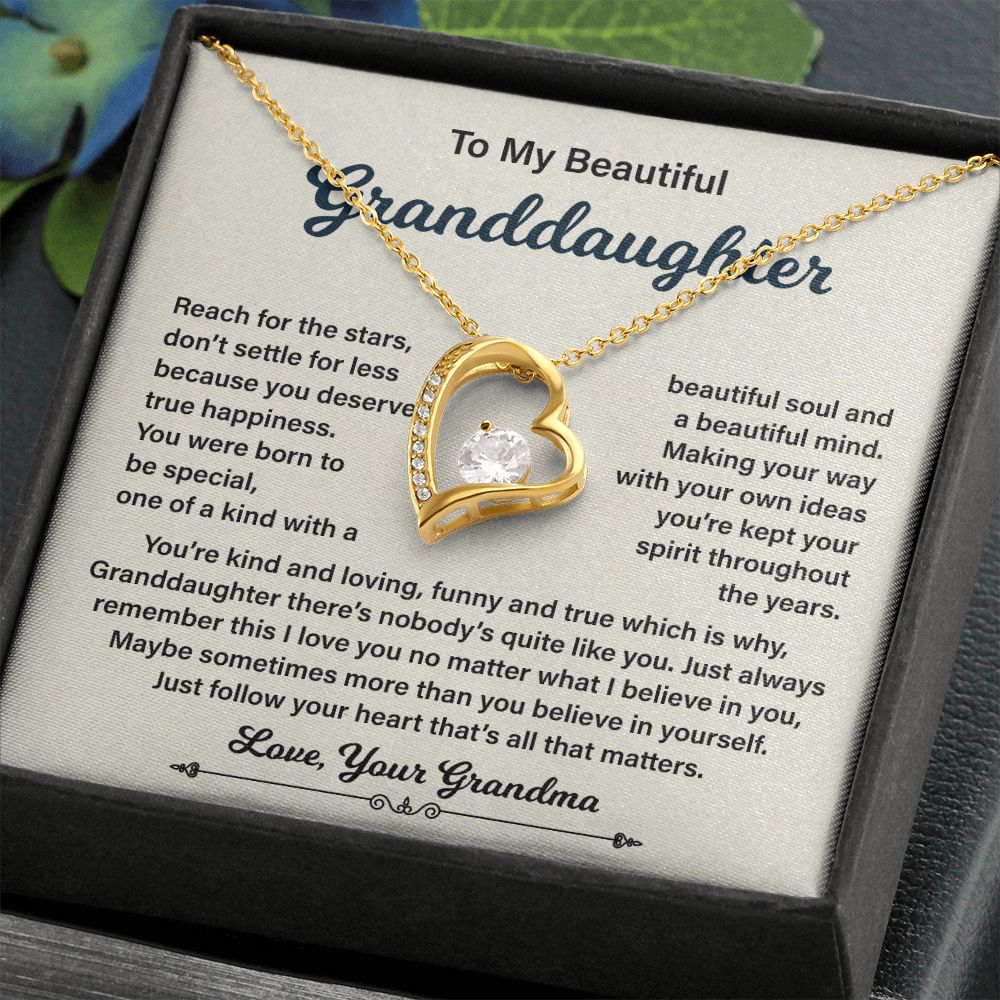 To My Beautiful Granddaughter One Of A kind With A Beautiful Soul And A Beautiful Mine