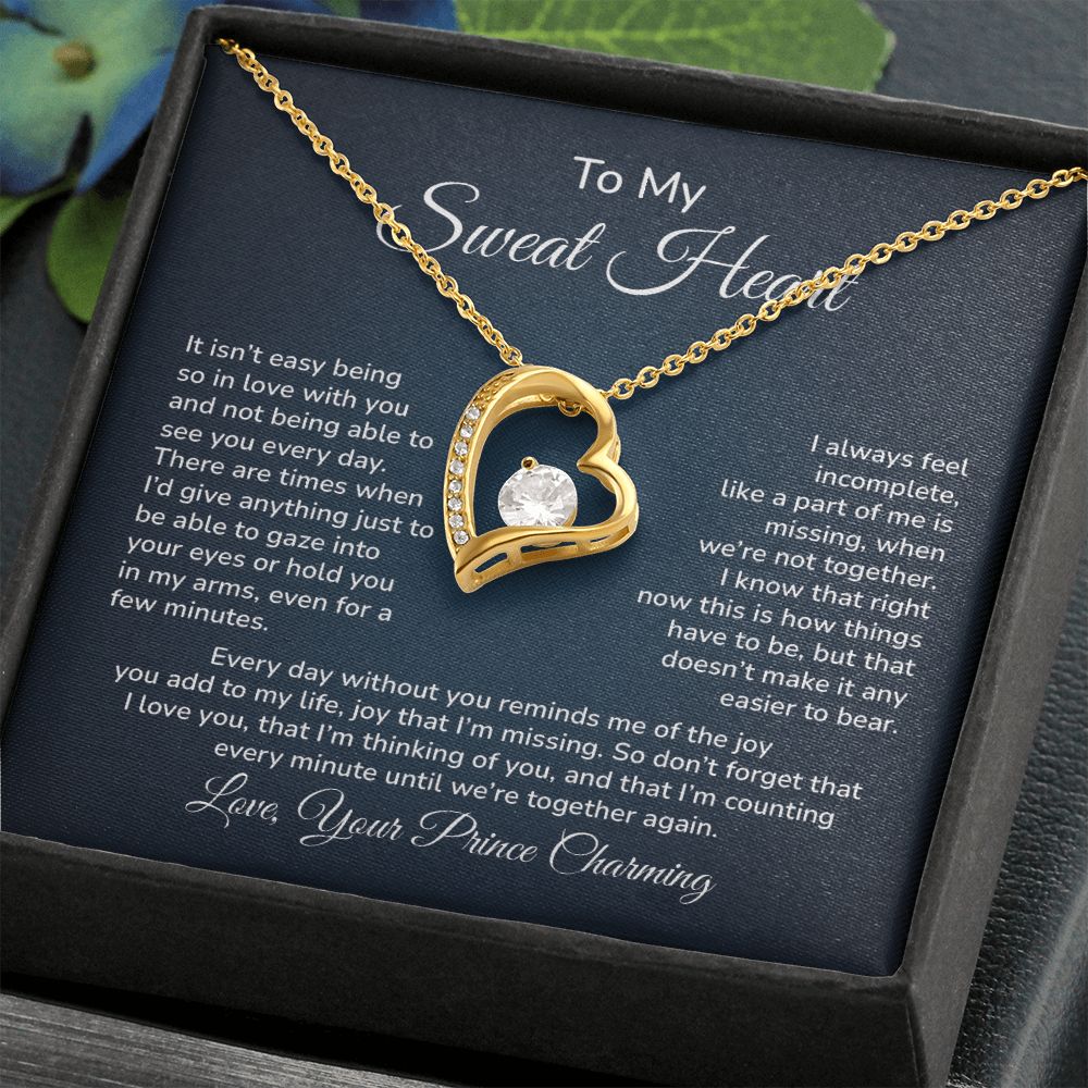 To My Sweetheart, Never Forget I Love You and I'm Always Thinking of You