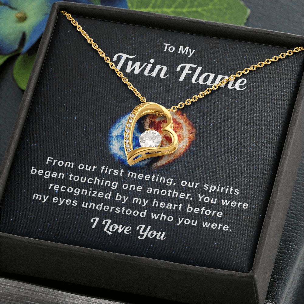 To My Twin Flame My Eyes Understood Who You Were I Love You